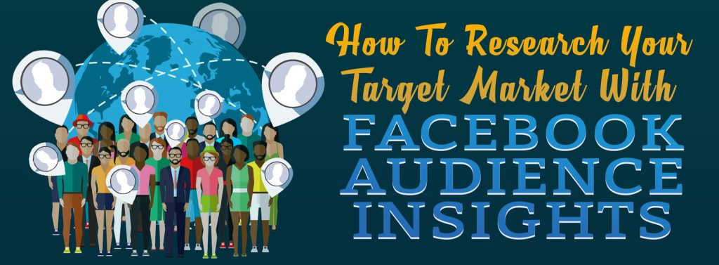 how-to-research-your-target-market-with-fb-insights