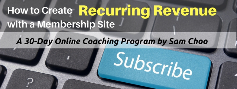 How to Create Recurring Revenue with a Membership Site