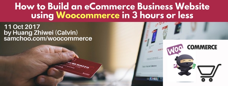How to Build an eCommerce Business Website using Woocommerce in 3 hours or less